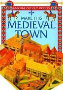 Make This Medieval Town by Iain Ashman