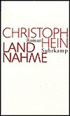 Landnahme by Christoph Hein