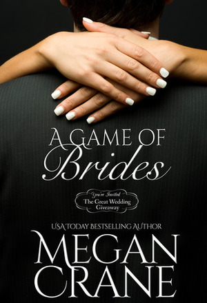 A Game of Brides by Megan Crane