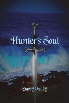 Hunter's Soul by Stacey Oakley