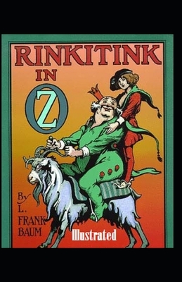 Rinkitink in Oz Illustrated by L. Frank Baum