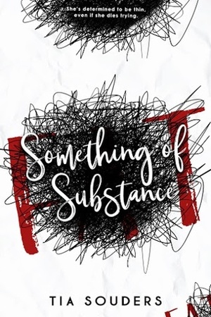 Something of Substance by Tia Souders