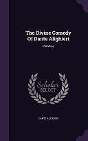 The Divine Comedy Of Dante Alighieri: Paradise by Dante Alighieri