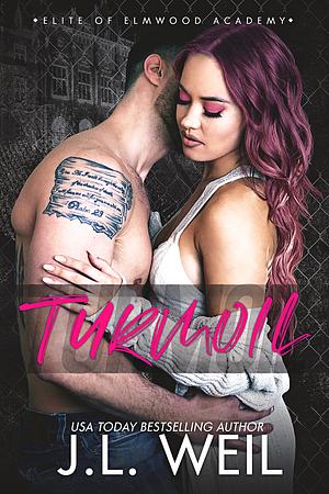 Turmoil: A Dark High School Romance by J.L. Weil