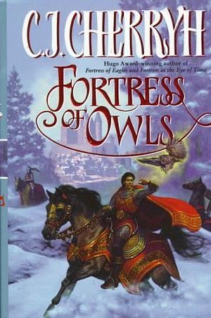 Fortress of owls by C.J. Cherryh