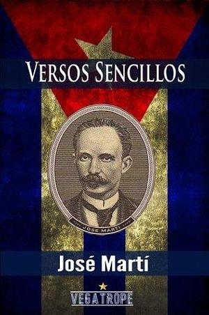 Versos sencillos by José Martí