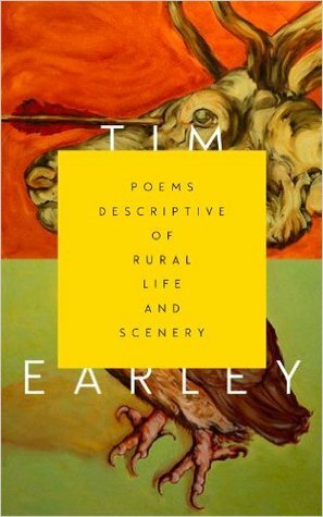 Poems Descriptive of Rural Life and Scenery by Tim Earley