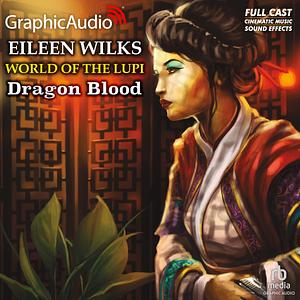 Dragon Blood [Dramatized Adaptation] by Eileen Wilks