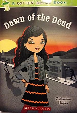 Dawn of the Dead by Catherine Hapka