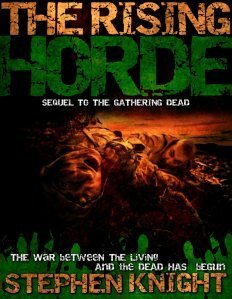 The Rising Horde: Volume Two by Stephen Knight