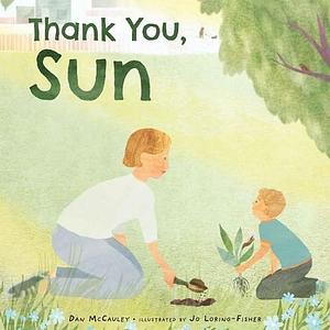 Thank You, Sun by Dan McCauley