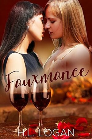 Fauxmance by Harper Logan, H.L. Logan