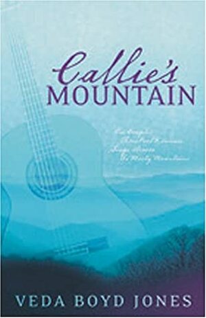 Callie's Mountain by Veda Boyd Jones