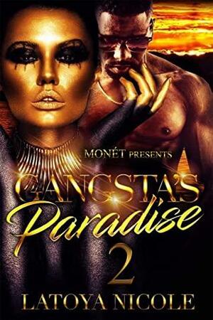 GANGSTA'S PARADISE 2 by Latoya Nicole