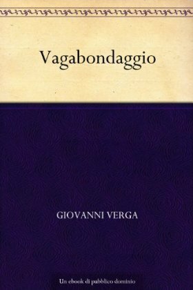 Vagabondaggio by Giovanni Verga