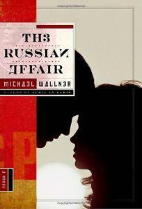The Russian Affair by Michael Wallner