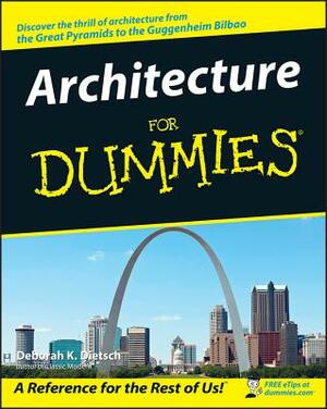 Architecture for Dummies by Deborah K. Dietsch