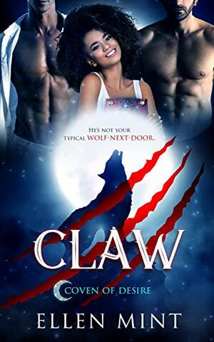Claw by Ellen Mint