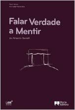 Falar Verdade a Mentir by Almeida Garrett