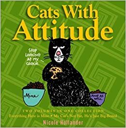 Cats with Attitude by Nicole Hollander