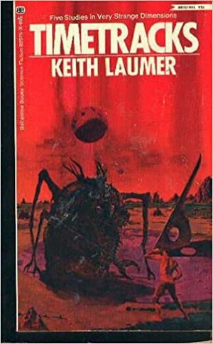 Timetracks by Keith Laumer