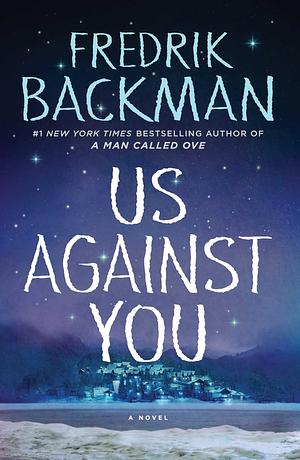 Us Against You by Fredrik Backman