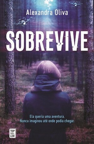Sobrevive by Alexandra Oliva