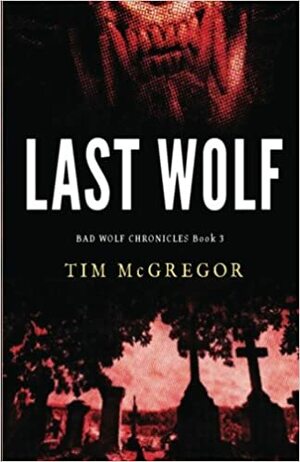 Last Wolf by Tim McGregor