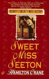 Sweet Miss Seeton by Heron Carvic, Hamilton Crane, Sarah J. Mason