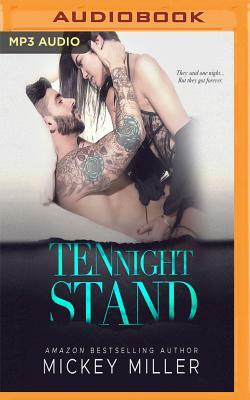 Ten Night Stand by Mickey Miller