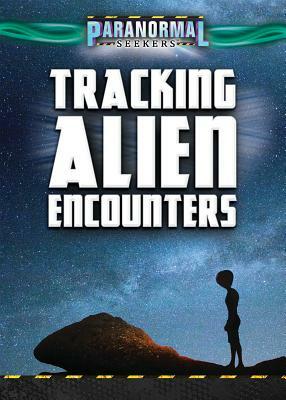 Tracking Alien Encounters by Janna Silverstein, Jenna Vale