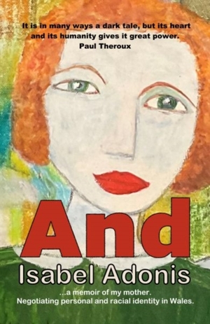 And: a memoir of my mother by Isabel Adonis