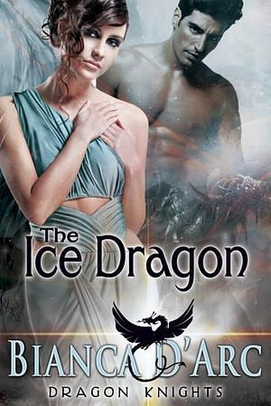 The Ice Dragon by Bianca D'Arc