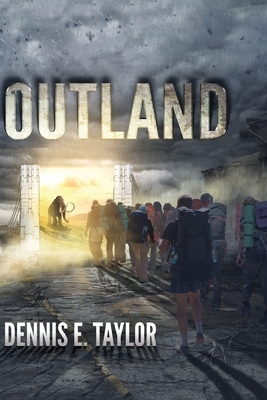 Outland by Dennis E. Taylor