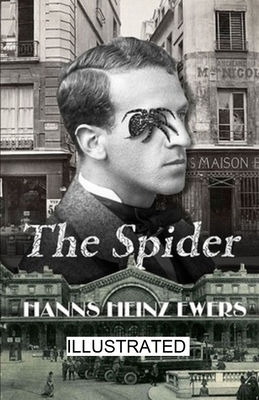 The Spider illustrated by Hanns Heinz Ewers