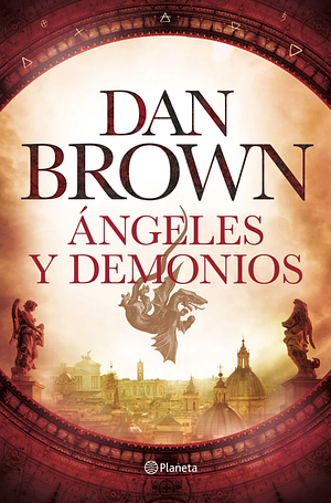 Ángeles y demonios by Dan Brown