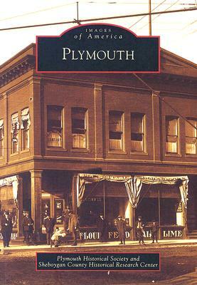 Plymouth by Sheboygan County Historical Research Cen, Plymouth Historical Society