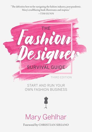 The Fashion Designer Survival Guide: Start and Run Your Own Fashion Business by Christian Siriano, Barron's Educational Series, Barron's Educational Series