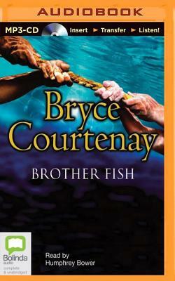 Brother Fish by Bryce Courtenay