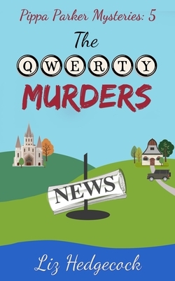 The QWERTY Murders by Liz Hedgecock