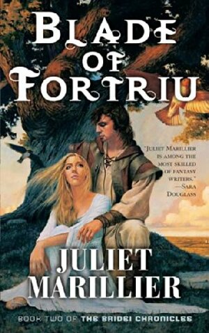 Blade Of Fortriu by Juliet Marillier