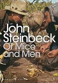 Of Mice And Men by John Steinbeck