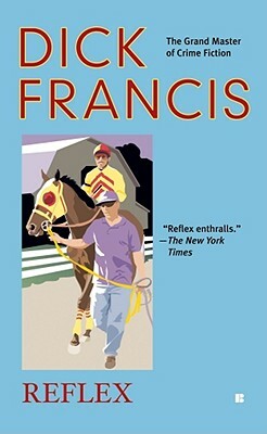 Reflex by Dick Francis