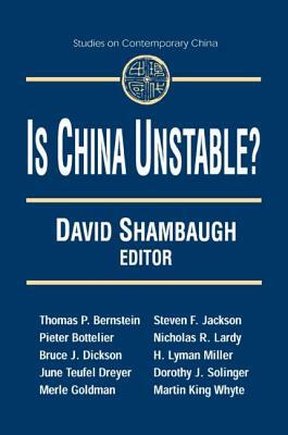 Is China Unstable?: Assessing the Factors: Assessing the Factors by David L. Shambaugh