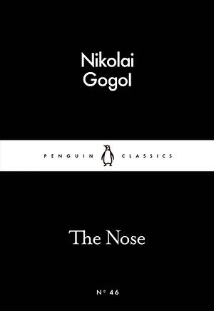 The Nose by Nikolai Gogol