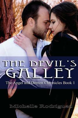 The Devil's Galley by Michelle Rodriguez