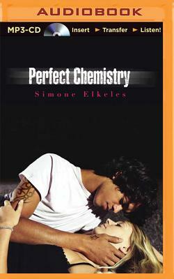 Perfect Chemistry by Simone Elkeles