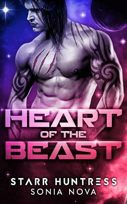Heart of the Beast by Sonia Nova, Starr Huntress