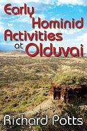 Early Hominid Activities at Olduvai by Richard Potts