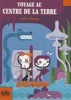 Voyage Au Centre Terre by Jules Verne